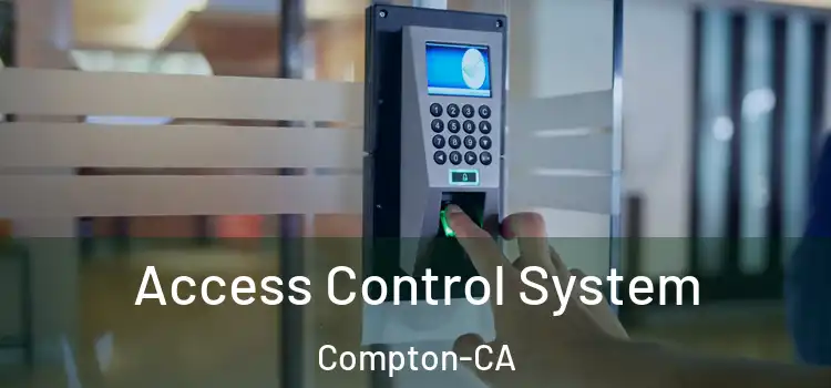 Access Control System Compton-CA