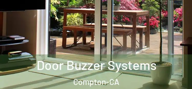 Door Buzzer Systems Compton-CA